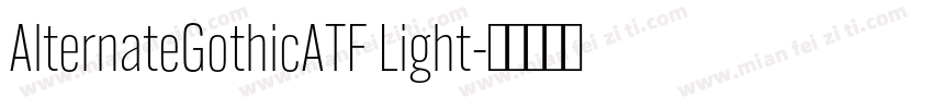 AlternateGothicATF Light字体转换